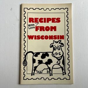 Cookbook Recipes with Love from Wisconsin Paperback